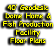 40ft Dome Home and Fish House Page
